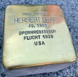 <p>HIER WIRKTE<br />
HERBERT GRAF<br />
JG. 1903<br />
OPERNREGISSEUR<br />
FLUCHT 1938<br />
USA</p>
