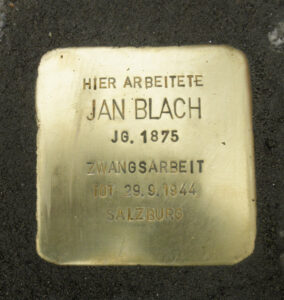 <p>HIER ARBEITETE<br />
JAN BLACH<br />
JG. 1875<br />
ZWANGSARBEIT<br />
TOT 29.9.1944<br />
SALZBURG</p>
