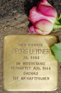 <p>HIER WOHNTE<br />
GEORG LEITNER<br />
JG. 1884<br />
IM WIDERSTAND<br />
VERHAFTET AUG. 1944<br />
DACHAU<br />
TOT AN HAFTFOLGEN<br />
27.10.1946</p>
