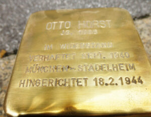 <p>OTTO HORST<br />
JG. 1886<br />
IM WIDERSTAND<br />
VERHAFTET SEPT. 1940<br />
MÜNCHEN-STADELHEIM<br />
HINGERICHTET 18.2.1944</p>

