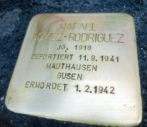 <p>RAFAEL GOMEZ-RODRIGUEZ<br />
JG. 1918<br />
SPANIEN<br />
DEPORTIERT 11.9.1941<br />
MAUTHAUSEN<br />
GUSEN<br />
ERMORDET 1.2.1942</p>
