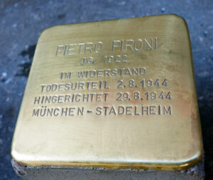<p>PIETRO PIRONI<br />
JG. 1922<br />
ITALIEN<br />
IM WIDERSTAND<br />
2.8.1944 ZUM TODE VERURTEILT<br />
HINGERICHTET 29.8.1944<br />
MÜNCHEN-STADELHEIM</p>